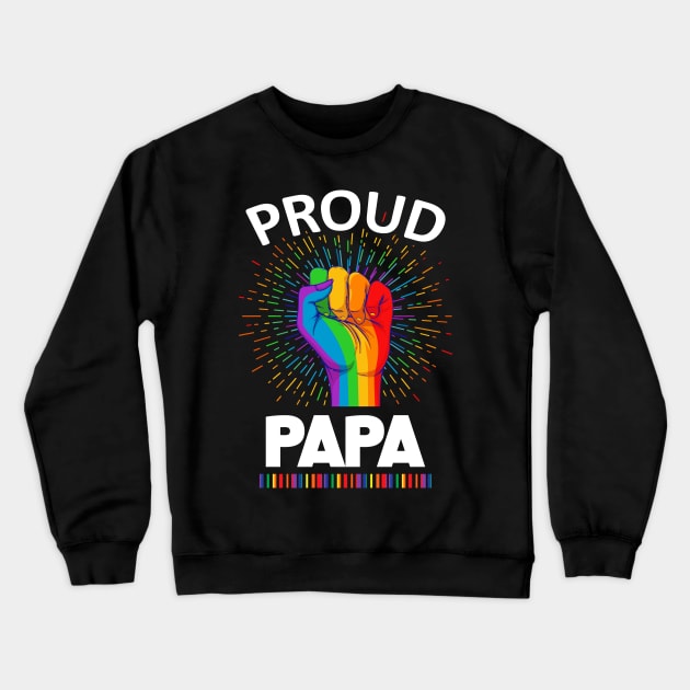 Proud Papa Gay Lgbt Crewneck Sweatshirt by adrinalanmaji